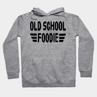 OLD SCHOOL FOODIE Retro Vintage Distressed Grunge Style original design Hoodie